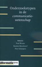 Onderzoekstypen in de communicatiewetenschap 9789491560231, Boeken, Verzenden, Zo goed als nieuw