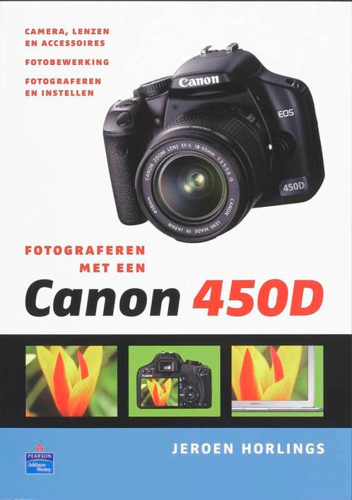 Fotograferen met een Canon 450D 9789043016568, Boeken, Informatica en Computer, Gelezen, Verzenden