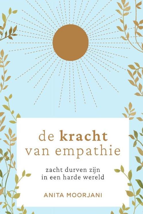 9789000375035 De kracht van empathie Anita Moorjani, Boeken, Psychologie, Nieuw, Verzenden