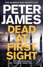 Dead at First Sight 9781509893638 Peter James, Verzenden, Gelezen, Peter James