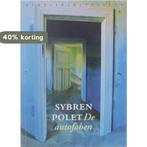 De autofoben 9789028419452 Sybren Polet, Verzenden, Zo goed als nieuw, Sybren Polet