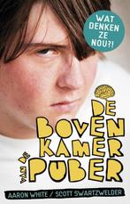 De bovenkamer van de puber 9789045315065 Aaron M. White, Boeken, Verzenden, Zo goed als nieuw, Aaron M. White