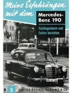 MEINE ERFAGRUNGEN MIT DEM MERCEDES-BENZ 190 (Nr.5), Boeken, Nieuw, Author