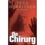 De chirurg 9789051087079 Tess Gerritsen, Gelezen, Tess Gerritsen, Onbekend, Verzenden