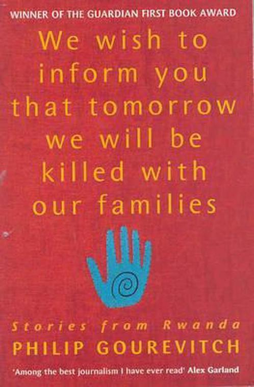We Wish To Inform You That Tomorrow We Will Be Killed With O, Boeken, Overige Boeken, Gelezen, Verzenden