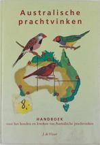 Australische prachtvinken 9789090100609 J. de Visser, Verzenden, Gelezen, J. de Visser