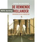 De rennende Hollander 9789020410372 Diederik van Hoogstraten, Boeken, Verzenden, Gelezen, Diederik van Hoogstraten