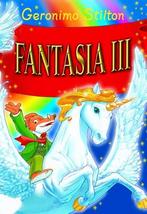 Fantasia / Geronimo Stilton-reeks / 3 9789085920496, Verzenden, Gelezen, Geronimo Stilton