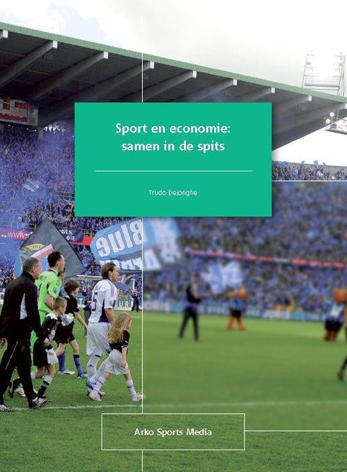 Sport en economie samen in de spits 9789054722151, Boeken, Economie, Management en Marketing, Zo goed als nieuw, Verzenden