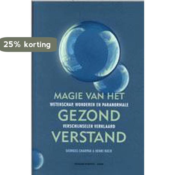 MAGIE VAN HET GEZOND VERSTAND 9789058140050 G. Charpak, Boeken, Wetenschap, Gelezen, Verzenden
