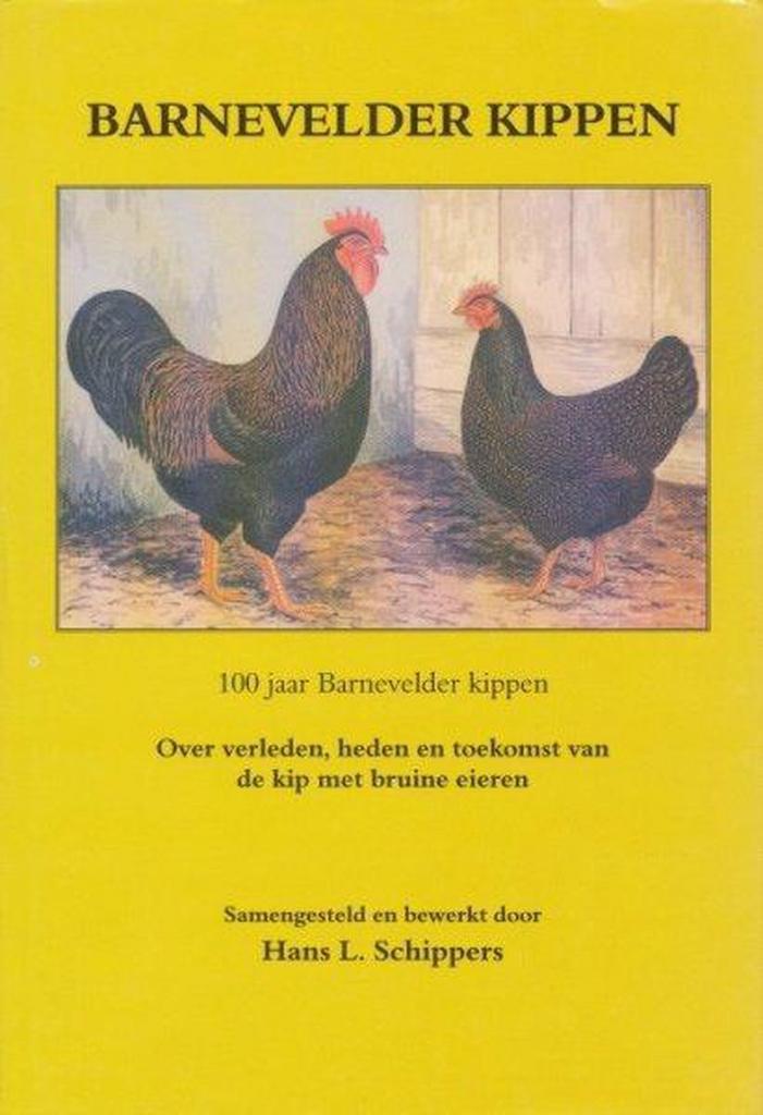 Barnevelder Kippen 9789090130149 H.L. Schippers, Boeken, Hobby en Vrije tijd, Gelezen, Verzenden