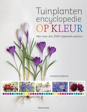 Tuinplantenencyclopedie op kleur 9789052109602, Boeken, Hobby en Vrije tijd, Gelezen, Verzenden