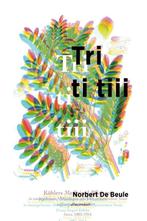 Tri ti tiii (9789025440275, Norbert De Beule), Verzenden, Nieuw
