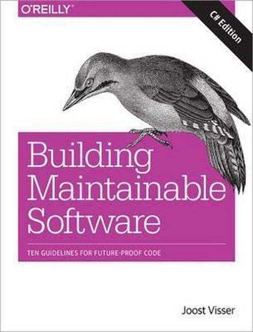 Building Maintainable Software, C# Edition 9781491954522, Boeken, Overige Boeken, Zo goed als nieuw, Verzenden