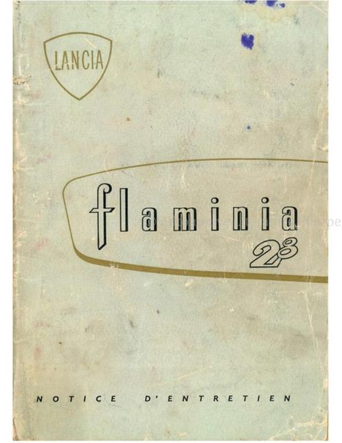 1964 LANCIA FLAMINIA INSTRUCTIEBOEKJE FRANS, Auto diversen, Handleidingen en Instructieboekjes