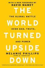 9781594035746 World Turned Upside Down Melanie Phillips, Boeken, Verzenden, Nieuw, Melanie Phillips