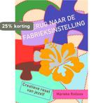 Terug naar de fabrieksinstelling 9789083068282, Verzenden, Gelezen, Marieke Rolloos