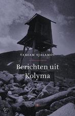 Berichten uit Kolyma 9789023417071 V. Sjalamov, Verzenden, Gelezen, V. Sjalamov