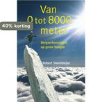 Van 0 tot 8000 meter 9789043909167 R. Steenmeijer, Verzenden, Gelezen, R. Steenmeijer
