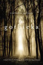 Gothicka 9780674725928 Victoria Nelson, Boeken, Verzenden, Gelezen, Victoria Nelson