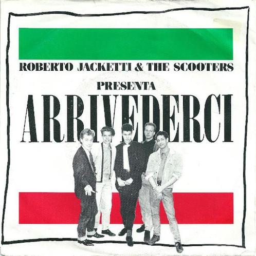 Single - Roberto Jacketti &amp; The Scooters - Arrivederci, Cd's en Dvd's, Vinyl | Pop, Verzenden