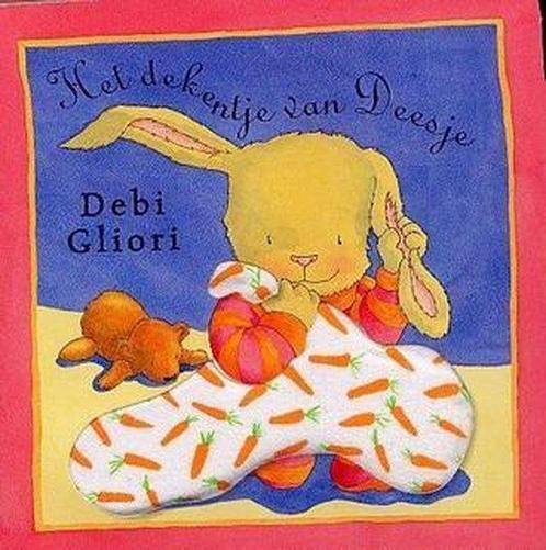 Het Dekentje Van Deesje 9789026993909 Debi Gliori, Boeken, Kinderboeken | Kleuters, Gelezen, Verzenden