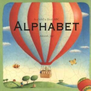 Alphabet: a childs first ABC by Alison Jay (Hardback), Boeken, Taal | Engels, Gelezen, Verzenden