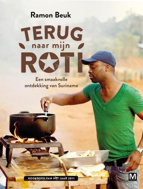 Terug naar mijn Roti 9789460682759 Ramon Beuk, Boeken, Kookboeken, Zo goed als nieuw, Verzenden