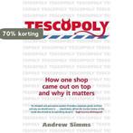 Tescopoly 9781845295110 Andrew Simms, Verzenden, Gelezen, Andrew Simms