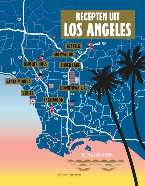 Recepten uit Los Angeles 9789059567535, Boeken, Kookboeken, Zo goed als nieuw, Verzenden