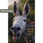 Het lied van de ezelin 9789023426844 Piet Meeuse, Boeken, Literatuur, Verzenden, Gelezen, Piet Meeuse