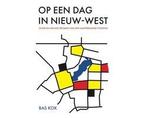 Boek Op een dag in Nieuw-West 9789082457575, Verzenden, Zo goed als nieuw