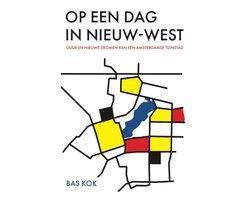 Boek Op een dag in Nieuw-West 9789082457575, Boeken, Geschiedenis | Wereld, Zo goed als nieuw, Verzenden