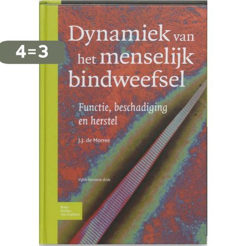 Dynamiek van het menselijk bindweefsel 9789031351978, Boeken, Wetenschap, Gelezen, Verzenden