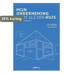 Mijn onderneming staat als een huis 9789491773426, Boeken, Verzenden, Gelezen, Alex van Heeswijk