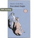 Een nieuw begin 9789024267989 Marinus van den Berg, Verzenden, Gelezen, Marinus van den Berg