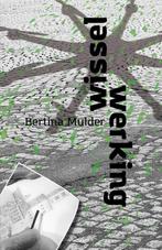 Wisselwerking 9789492179548 Bertina Mulder, Verzenden, Gelezen, Bertina Mulder