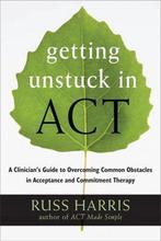 9781608828050 Getting Unstuck In Act Russ Harris, Boeken, Verzenden, Nieuw, Russ Harris