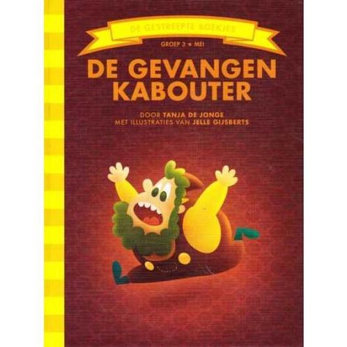 De gevangen kabouter / De Gestreepte Boekjes 9789089220639, Boeken, Kinderboeken | Kleuters, Gelezen, Verzenden