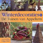 Winterdecoraties In De Tuinen Appeltern 9789058772572, Boeken, Wonen en Tuinieren, Gelezen, Auteur Onbekend, Verzenden