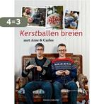 Tirion creatief Kerstballen breien met Arne & Carlos /, Verzenden, Gelezen