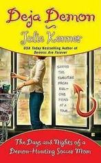 Kenner, Julie : Deja Demon: The Days and Nights of a Dem, Verzenden, Gelezen, Julie Kenner