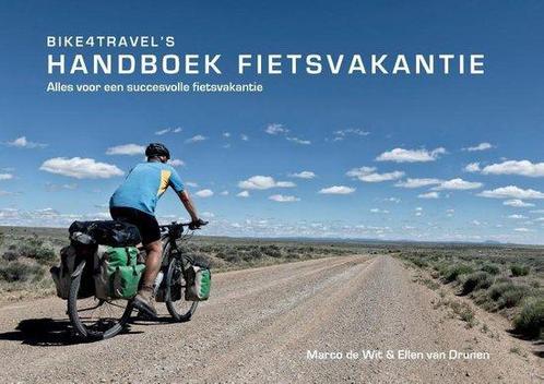 Bike4travels handboek fietsvakantie 9789463453752, Boeken, Reisgidsen, Gelezen, Verzenden