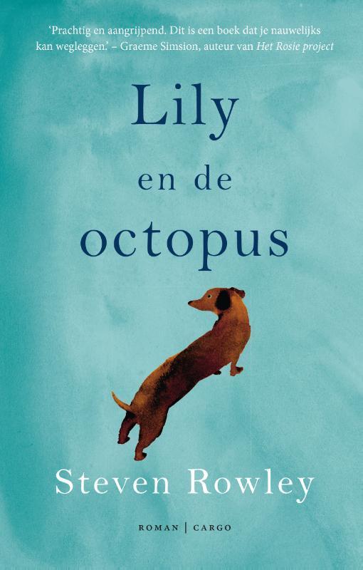 Lily en de octopus 9789023427230 Steven Rowley, Boeken, Romans, Zo goed als nieuw, Verzenden