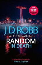 Random in Death: An Eve Dallas thriller (In Death 58) |, Boeken, Zo goed als nieuw, J. D. Robb