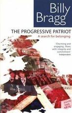 The progressive patriot: a search for belonging by Billy, Verzenden, Gelezen, Billy Bragg