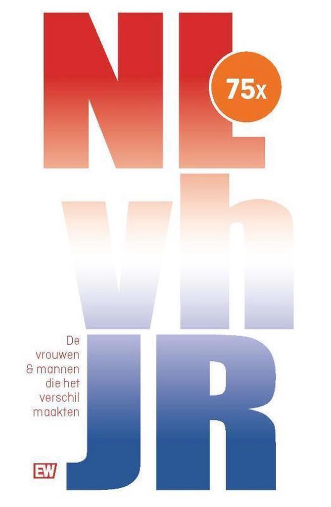 Nederlander van het Jaar, 75x / EW Boeken 9789463480710, Boeken, Geschiedenis | Wereld, Gelezen, Verzenden