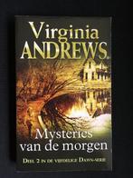 Mysteries van de morgen 9789032512514 Virginia Andrews, Boeken, Overige Boeken, Gelezen, Virginia Andrews, Verzenden