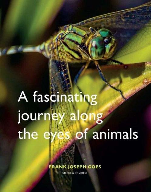 9789056158064 A fascinating journey along the eyes of ani..., Boeken, Informatica en Computer, Nieuw, Verzenden