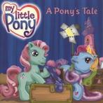 My little pony: A ponys tale by Jodi Huelin (Paperback), Gelezen, Verzenden